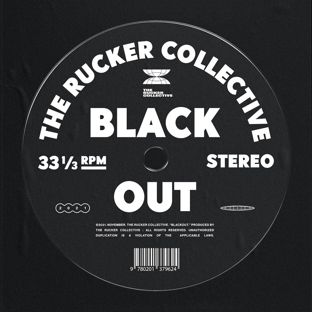 The Rucker Collective - Blackout