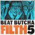 Beat Butcha - Dangerous Filth Bundle