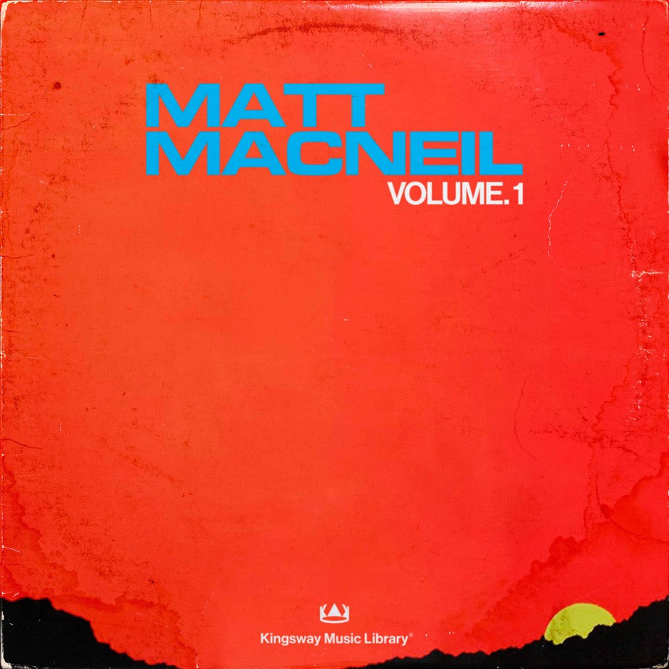 Kingsway Music Library - Matt MacNeil Vol. 1
