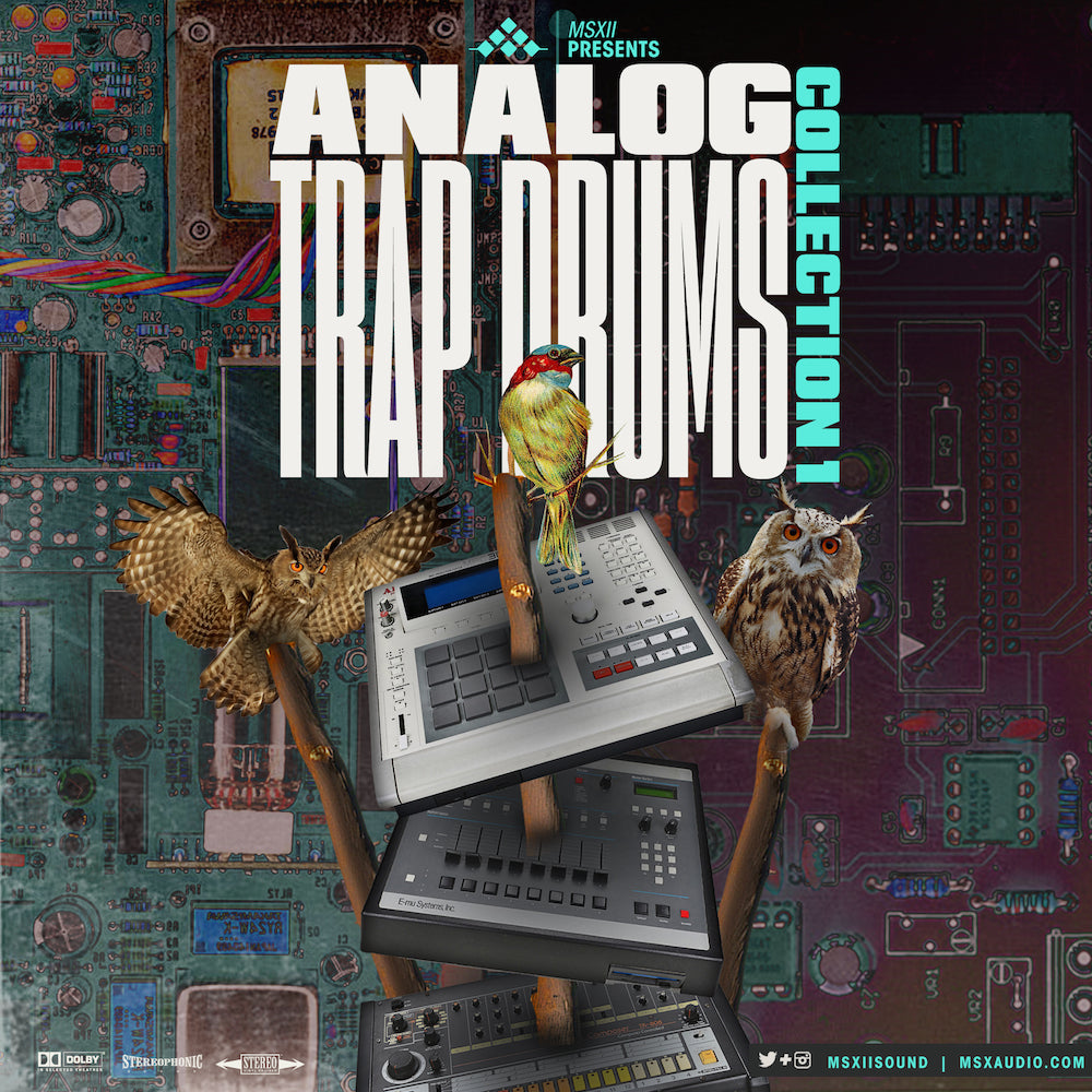MSXII Sound Design - Analog Trap Drums Vol. 1