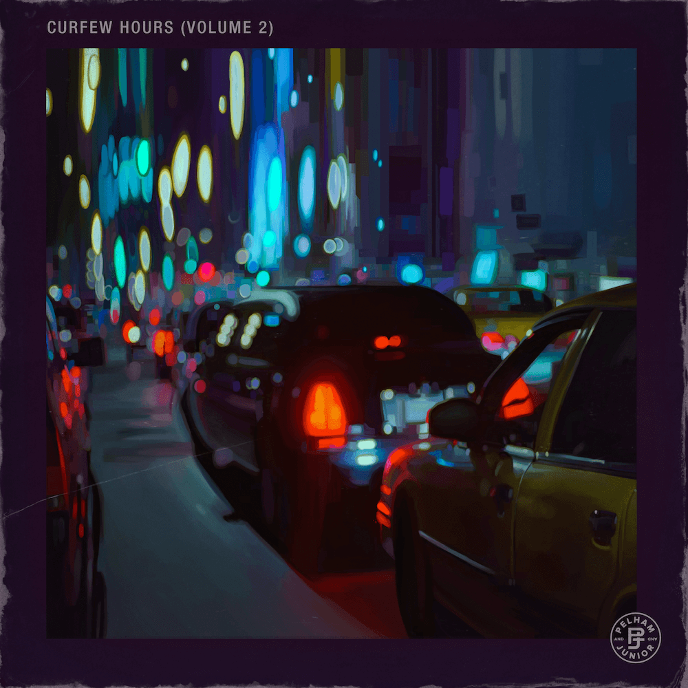 Pelham & Junior - Curfew Hours Vol. 2