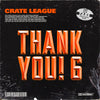 The Crate League - Thank You Vol. 6